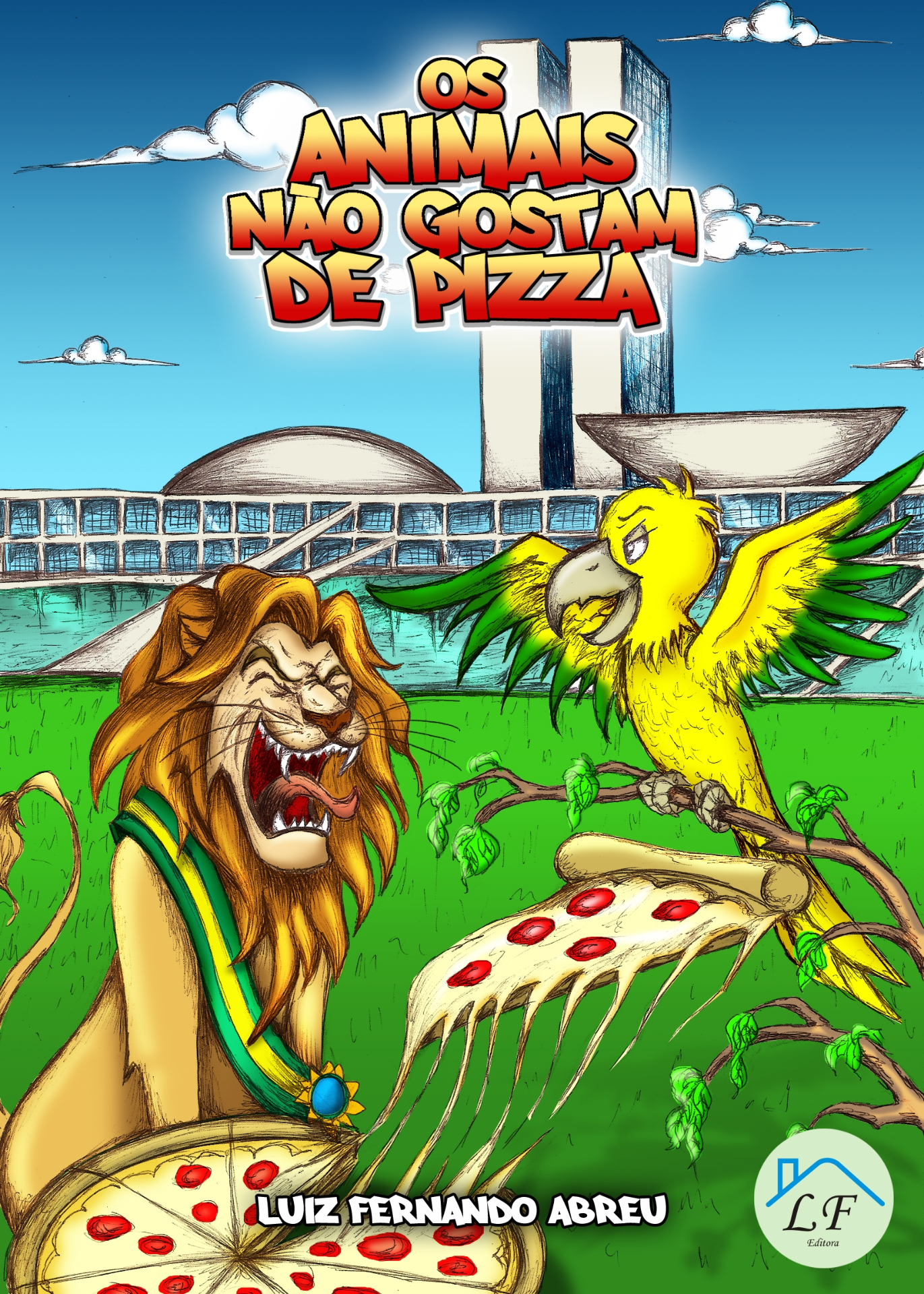 Capa do livro Os Animais Não Gostam de Pizza