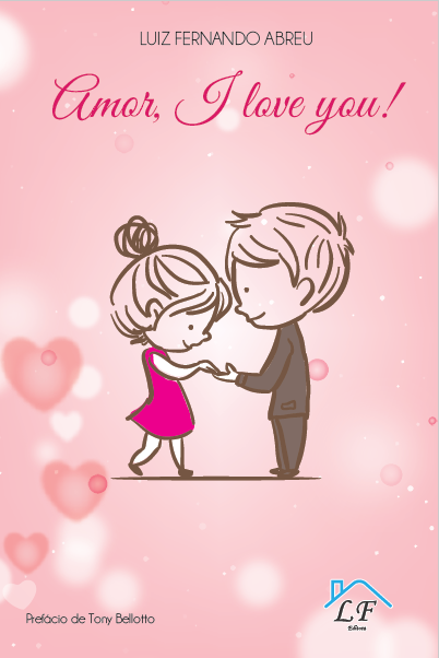 Capa do livro Amor, I Love You!